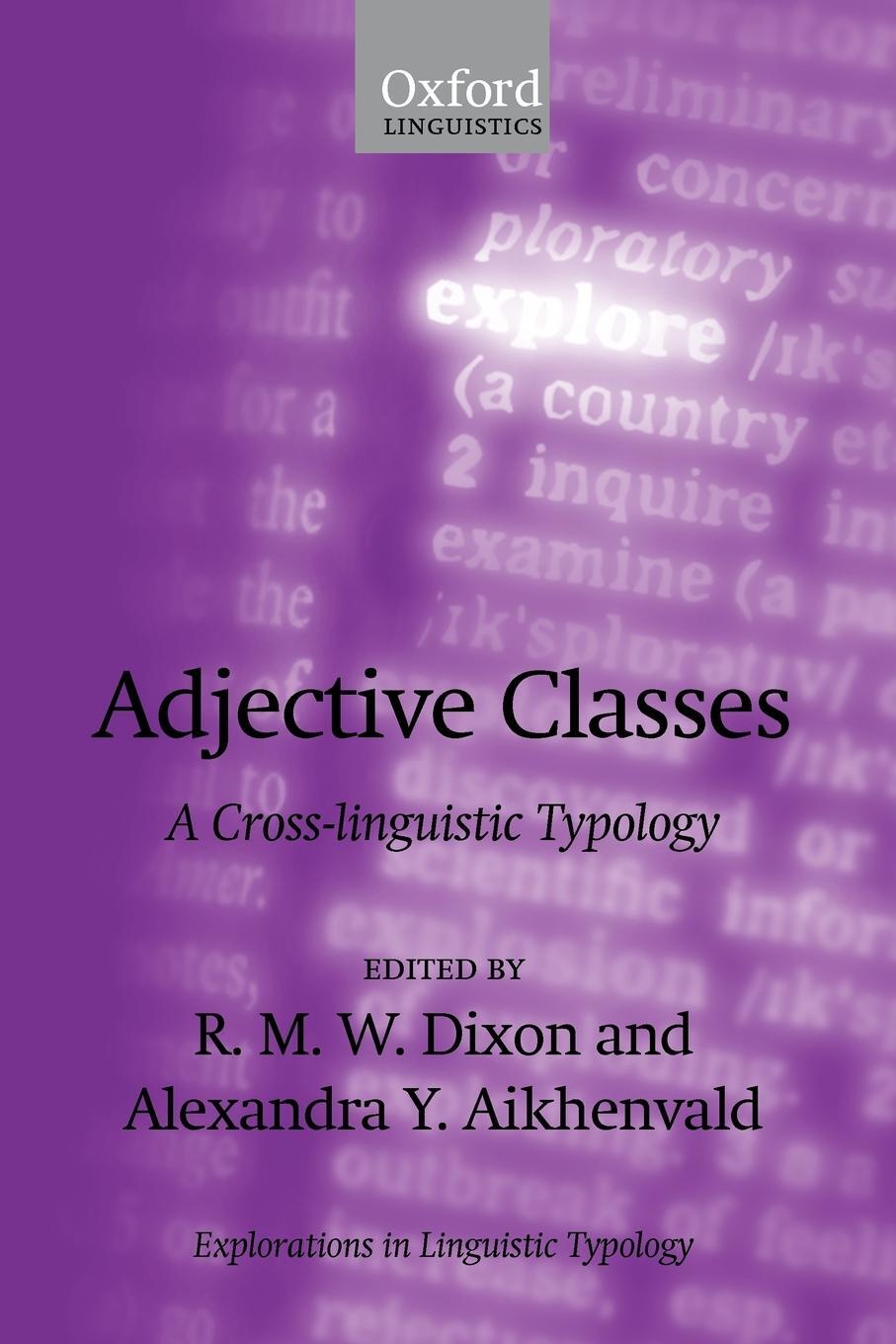 Cover: 9780199203468 | Adjective Classes | A Cross-Linguistic Typology | R. M. W. Dixon