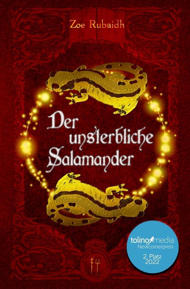 Cover: 9783754640418 | Der unsterbliche Salamander | Zoe Rubaidh | Taschenbuch | Paperback