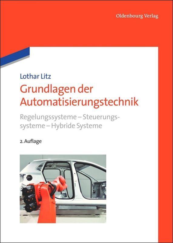 Cover: 9783486708882 | Grundlagen der Automatisierungstechnik | Lothar Litz | Buch | XVI