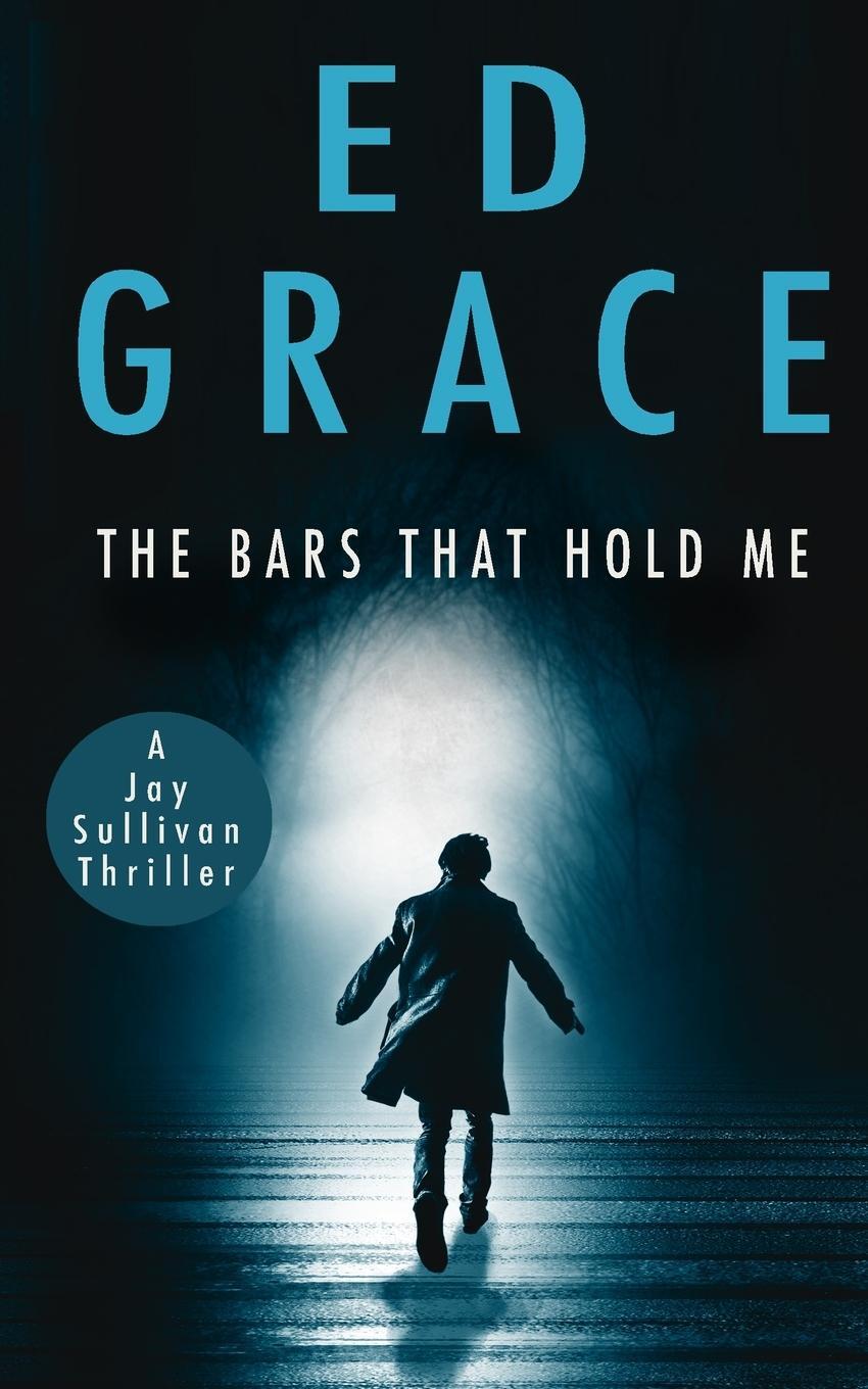 Cover: 9781838084301 | The Bars That Hold Me | Ed Grace | Taschenbuch | Paperback | Englisch