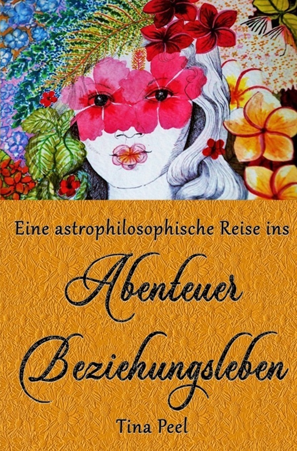 Cover: 9783757539689 | Eine astrophilosophische Reise ins Abenteuer Beziehungsleben | Peel