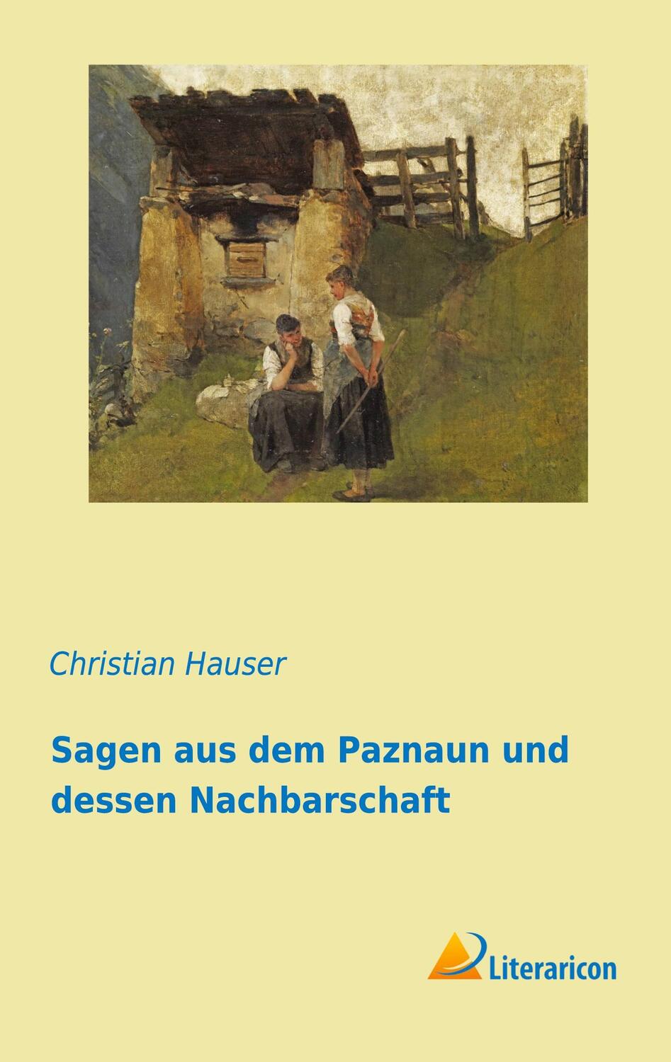 Cover: 9783959133074 | Sagen aus dem Paznaun und dessen Nachbarschaft | Christian Hauser