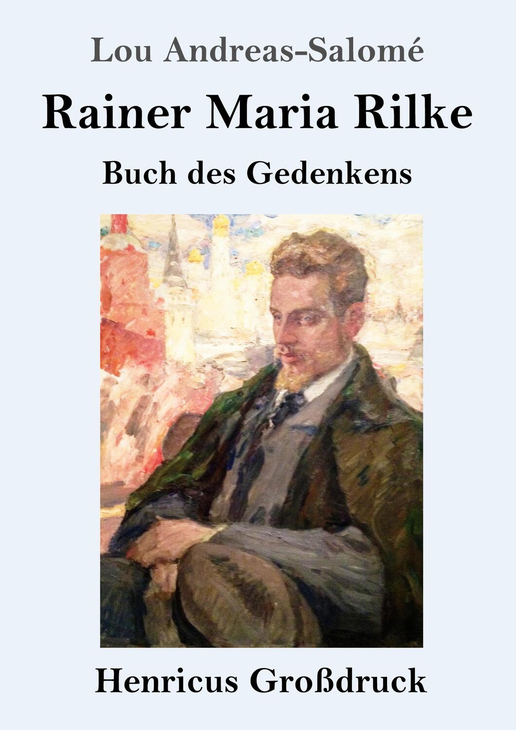 Cover: 9783847824855 | Rainer Maria Rilke (Großdruck) | Buch des Gedenkens | Andreas-Salomé