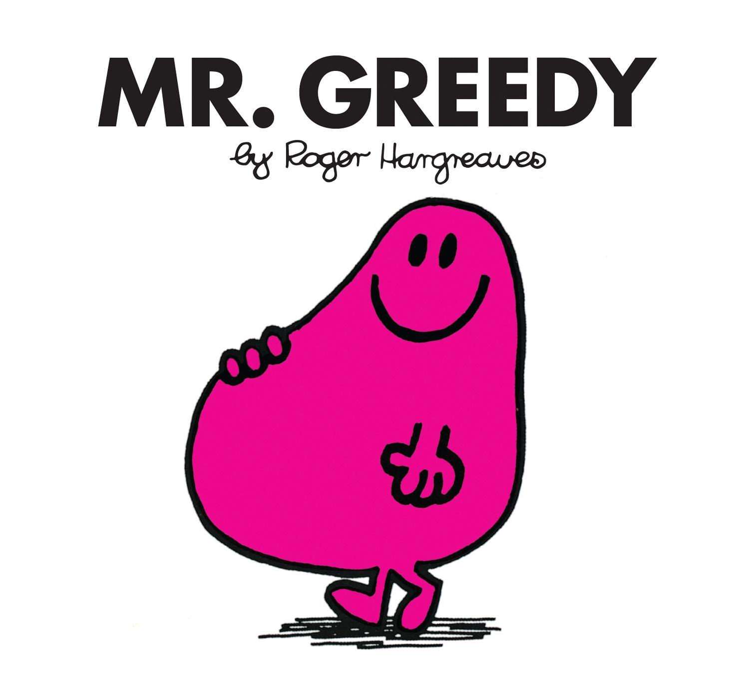 Cover: 9781405289597 | Mr. Greedy | Roger Hargreaves | Taschenbuch | Mr. Men Classic Library