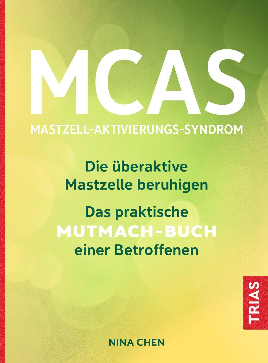 Cover: 9783432117478 | MCAS - Mastzell-Aktivierungs-Syndrom | Nina Chen | Taschenbuch | 2023