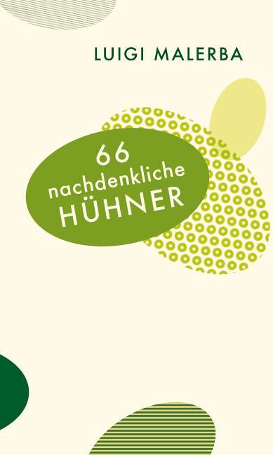 Cover: 9783803133243 | 66 nachdenkliche Hühner | Luigi Malerba | Buch | Quartbuch | Deutsch