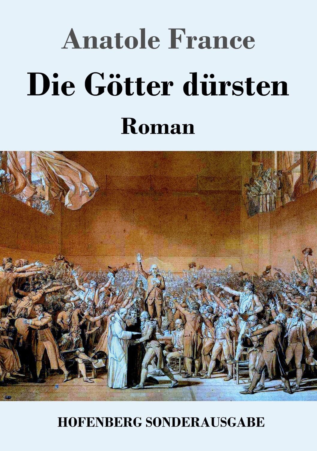 Cover: 9783743720695 | Die Götter dürsten | Roman | Anatole France | Taschenbuch | Paperback