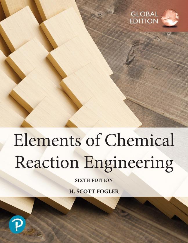 Cover: 9781292416663 | Elements of Chemical Reaction Engineering, Global Edition | H. Fogler