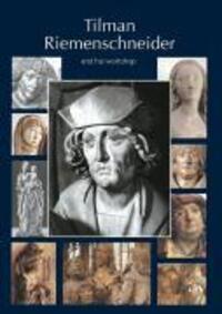 Cover: 9783784532233 | Tilman Riemenschneider. The Sculptor and his Workshop | Buch | 2007