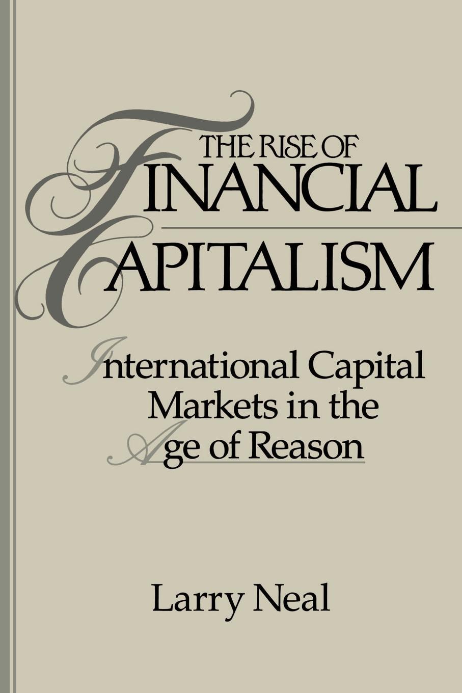 Cover: 9780521457385 | The Rise of Financial Capitalism | Larry Neal | Taschenbuch | Englisch