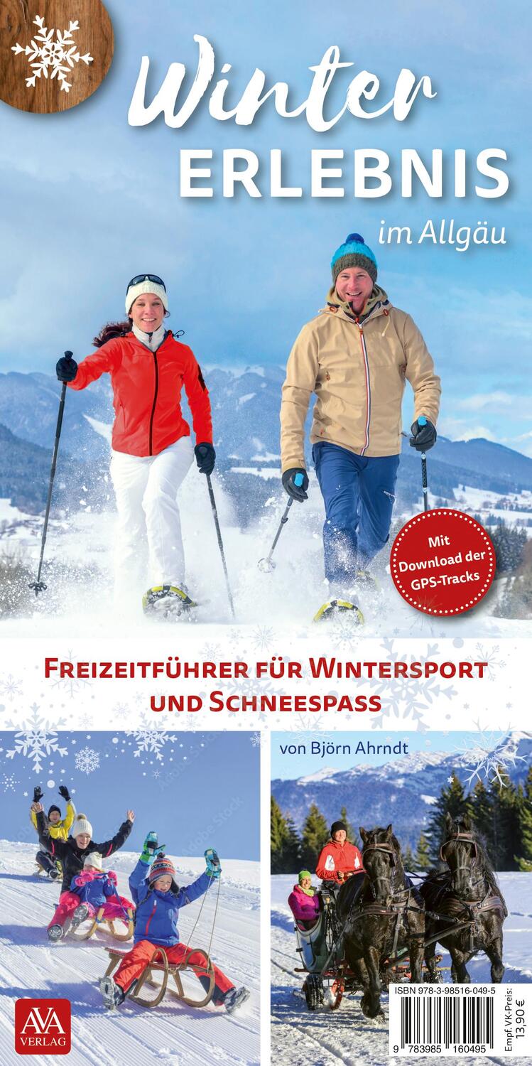 Cover: 9783985160495 | Wintererlebnis | im Allgäu | Björn Ahrndt | Taschenbuch | 162 S.