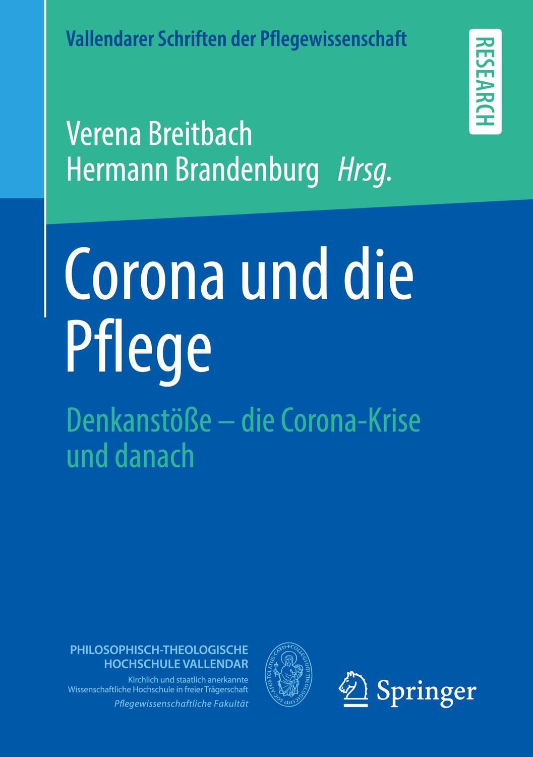 Cover: 9783658340445 | Corona und die Pflege | Taschenbuch | XVII | Deutsch | 2022