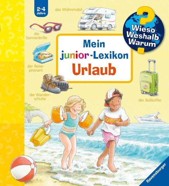 Cover: 9783473329878 | Wieso? Weshalb? Warum? Mein junior-Lexikon: Urlaub | Peter Nieländer