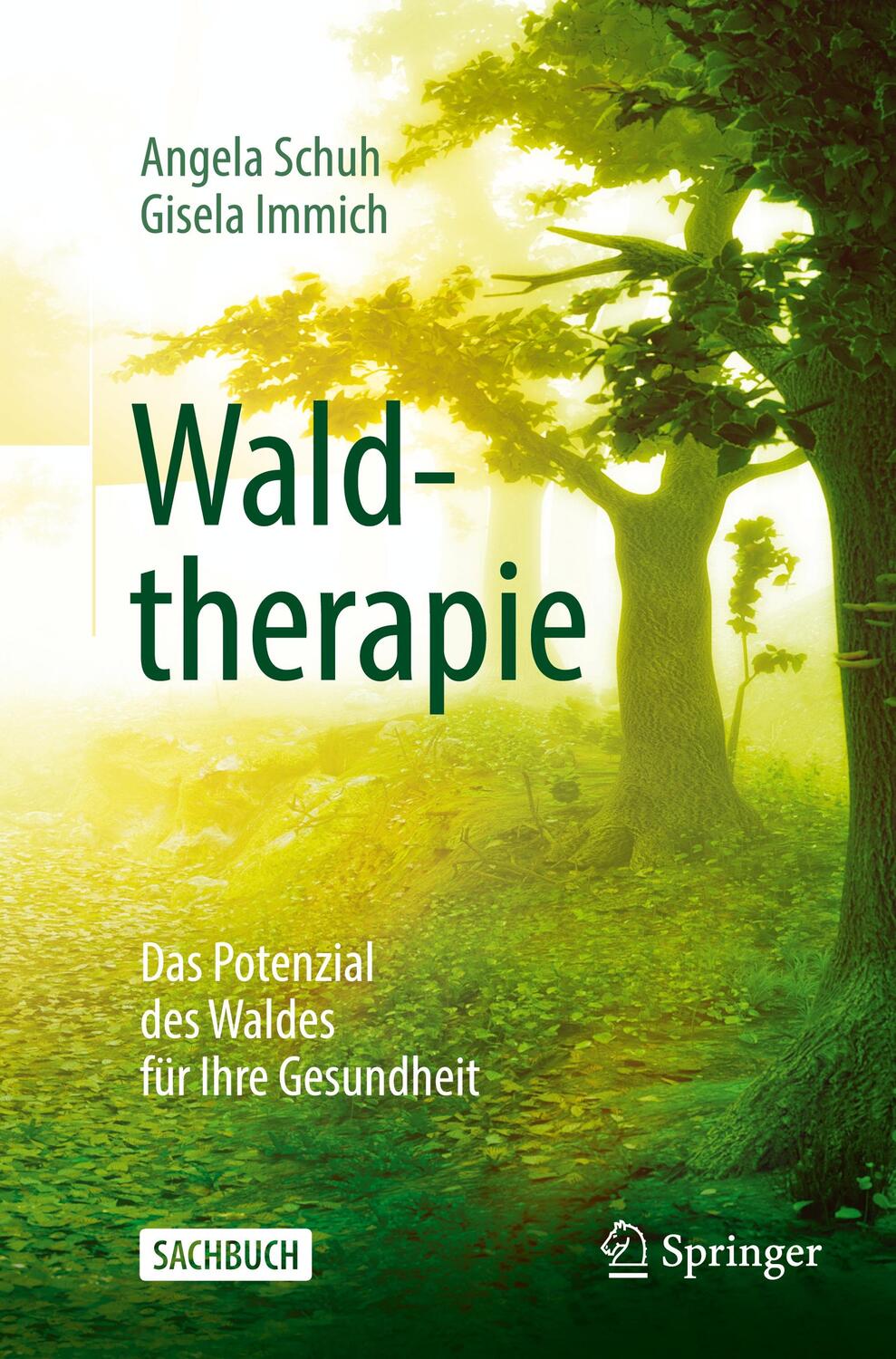 Cover: 9783662590256 | Waldtherapie - das Potential des Waldes für Ihre Gesundheit | Buch
