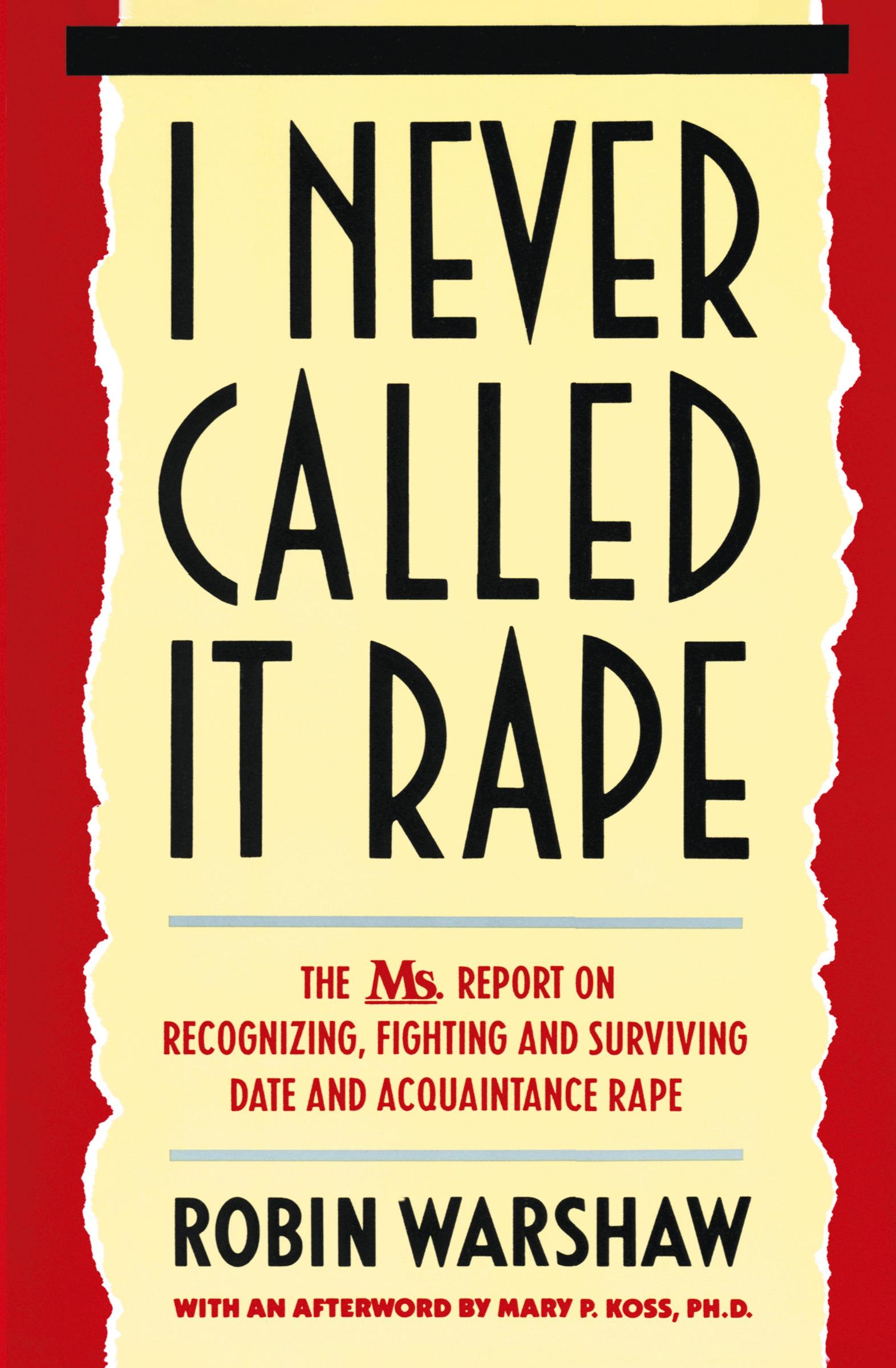 Cover: 9780060925727 | I Never Called It Rape | Robin Warshaw | Taschenbuch | Englisch | 1994