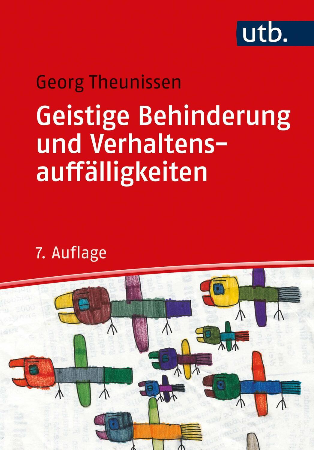 Cover: 9783825256388 | Geistige Behinderung und Verhaltensauffälligkeiten | Georg Theunissen