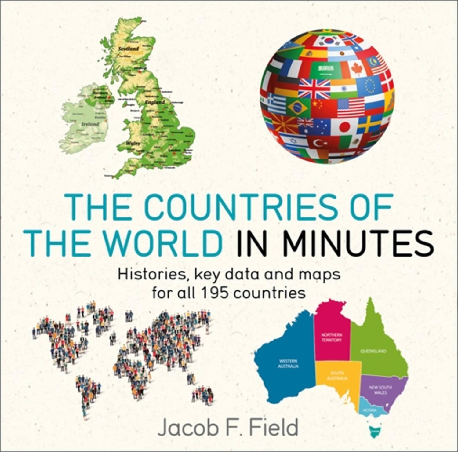 Cover: 9781786485830 | Countries of the World in Minutes | Jacob F. Field | Taschenbuch