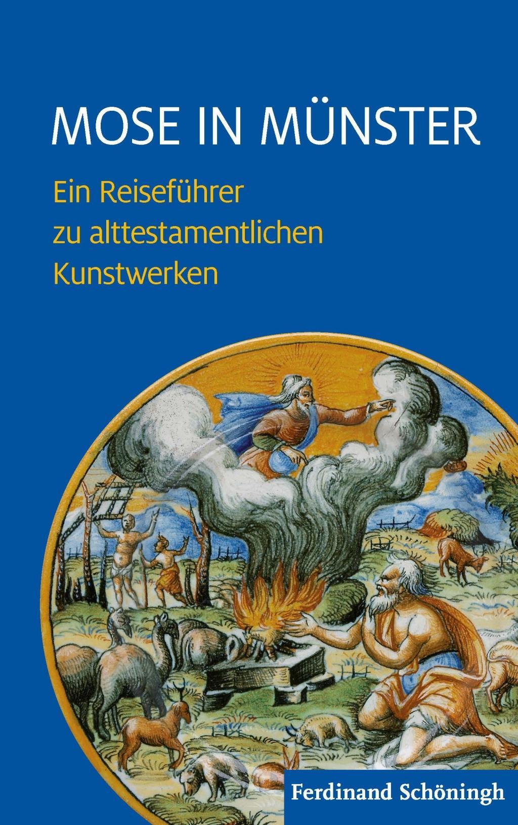 Cover: 9783506728463 | Mose in Münster | Ein Reiseführer zu alttestamentlichen Kunstwerken