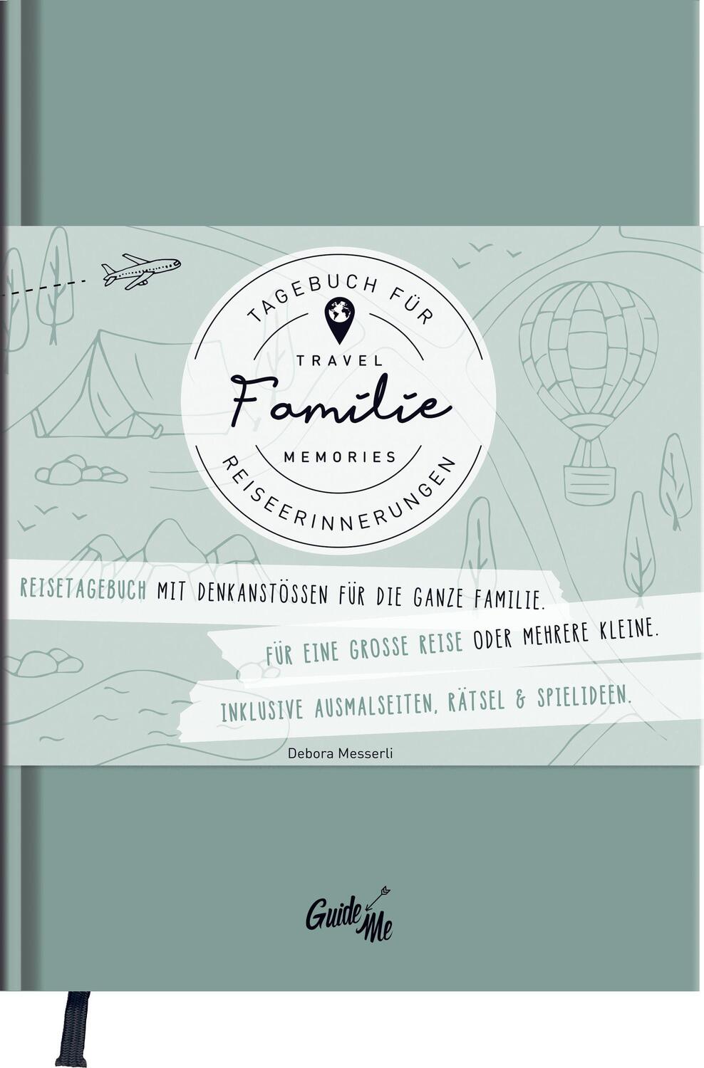 Cover: 9783828309654 | GuideMe Travel Memories "Familie" - Reisetagebuch | Debora Messerli