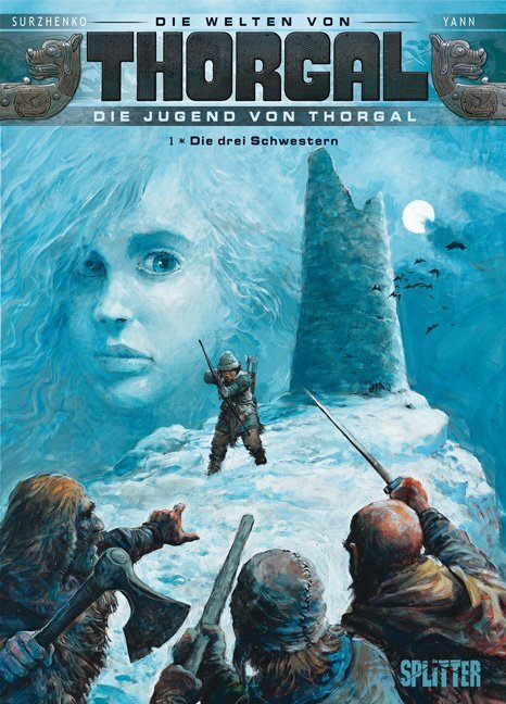 Cover: 9783868696202 | Die Welten von Thorgal, Thorgals Jugend - Die drei Schwestern | Buch