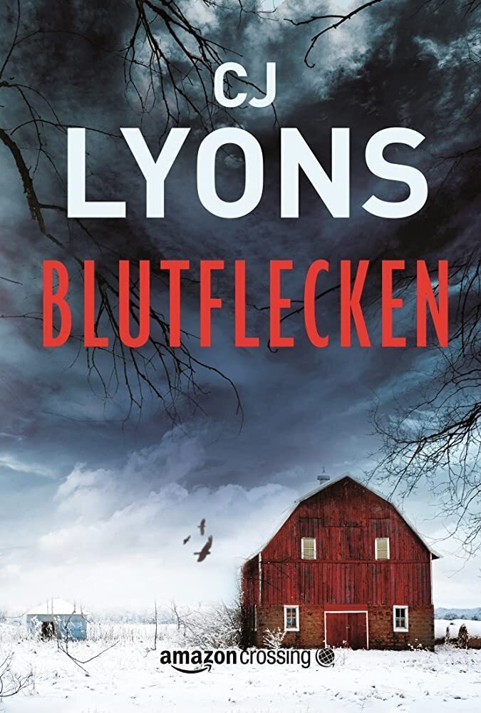 Cover: 9781477820339 | Blutflecken | C. J. Lyons | Taschenbuch | Deutsch | Amazon Crossing
