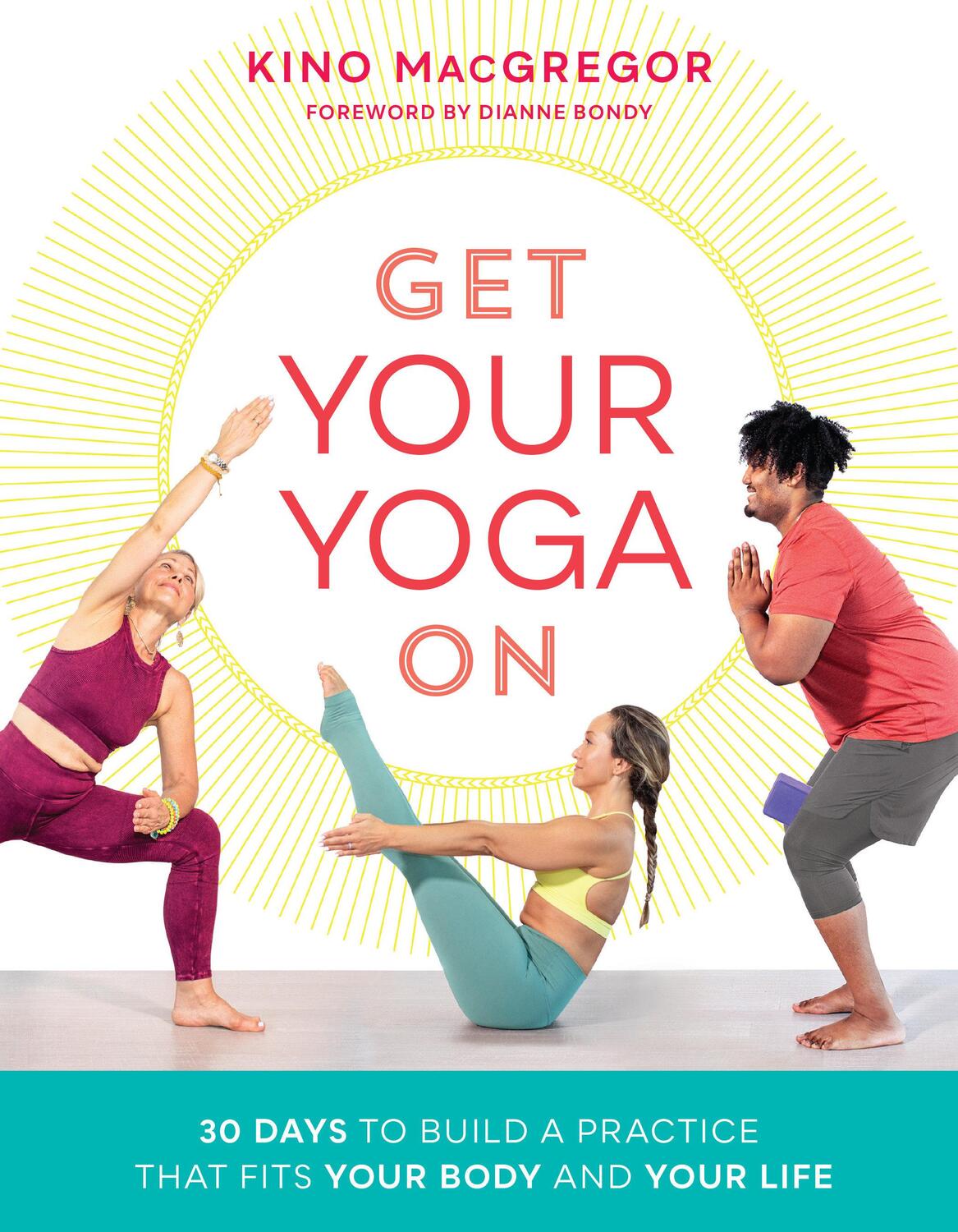 Cover: 9781611807219 | Get Your Yoga On | Kino Macgregor | Taschenbuch | Englisch | 2020