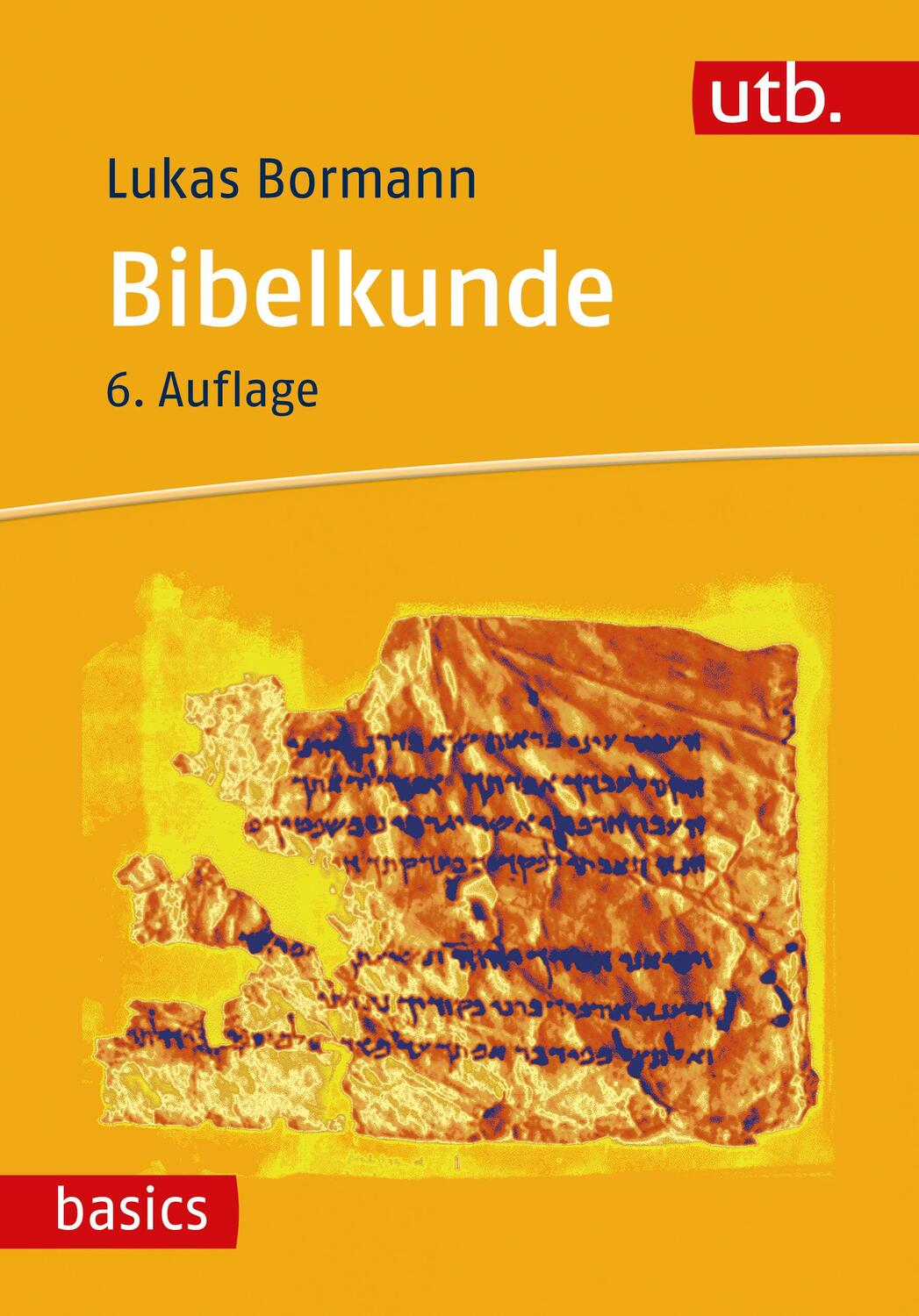 Cover: 9783825259235 | Bibelkunde | Altes und Neues Testament | Lukas Bormann | Taschenbuch