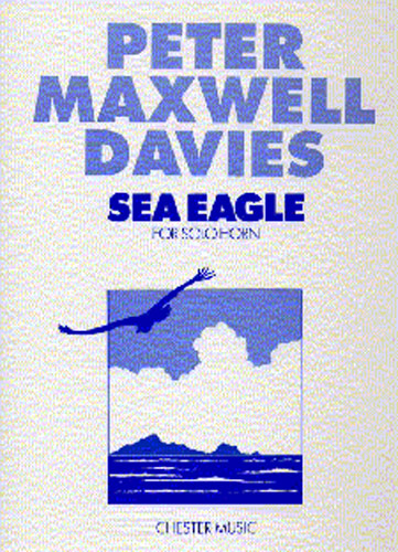 Cover: 9780711920545 | Sea Eagle: Horn Solo | Peter Maxwell Davies | Taschenbuch | Buch