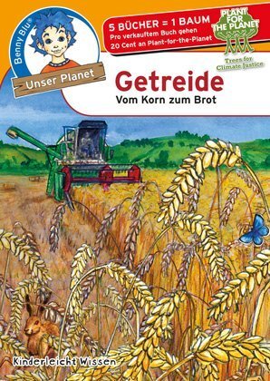 Cover: 9783867516860 | Benny Blu Getreide | Vom Korn zum Brot | Susanne Hansch | Taschenbuch