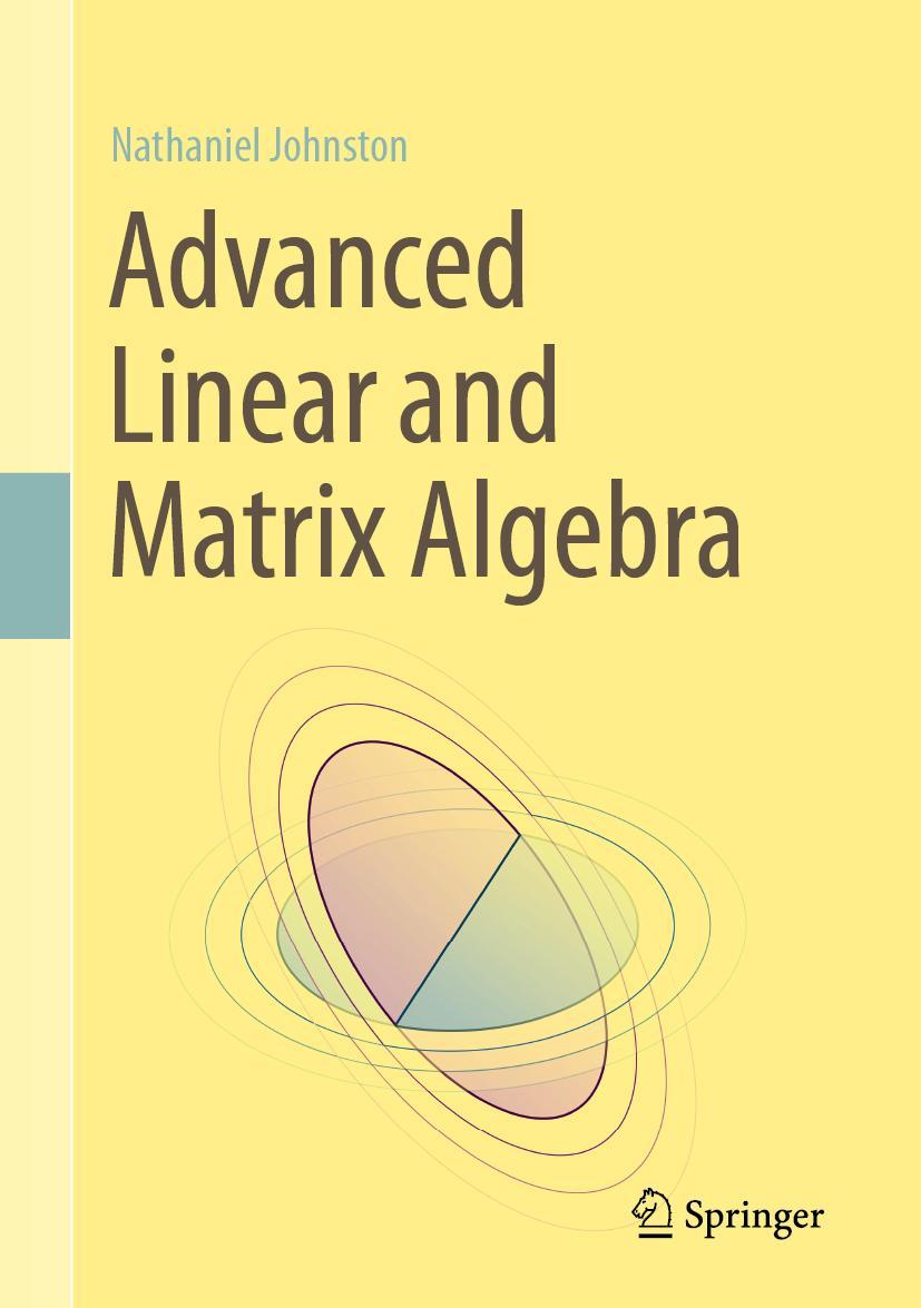 Cover: 9783030528140 | Advanced Linear and Matrix Algebra | Nathaniel Johnston | Buch | xvi