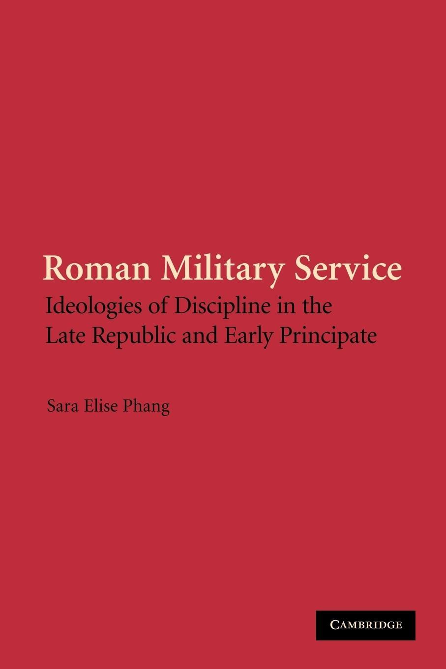 Cover: 9781107407909 | Roman Military Service | Sara Elise Phang | Taschenbuch | Paperback