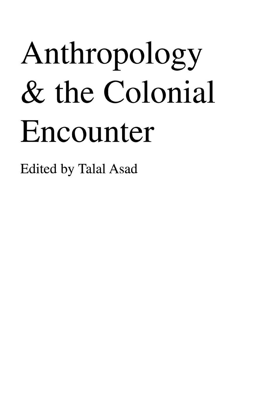 Cover: 9781573925891 | Anthropology &amp; the Colonial Encounter | Talal Asad | Taschenbuch