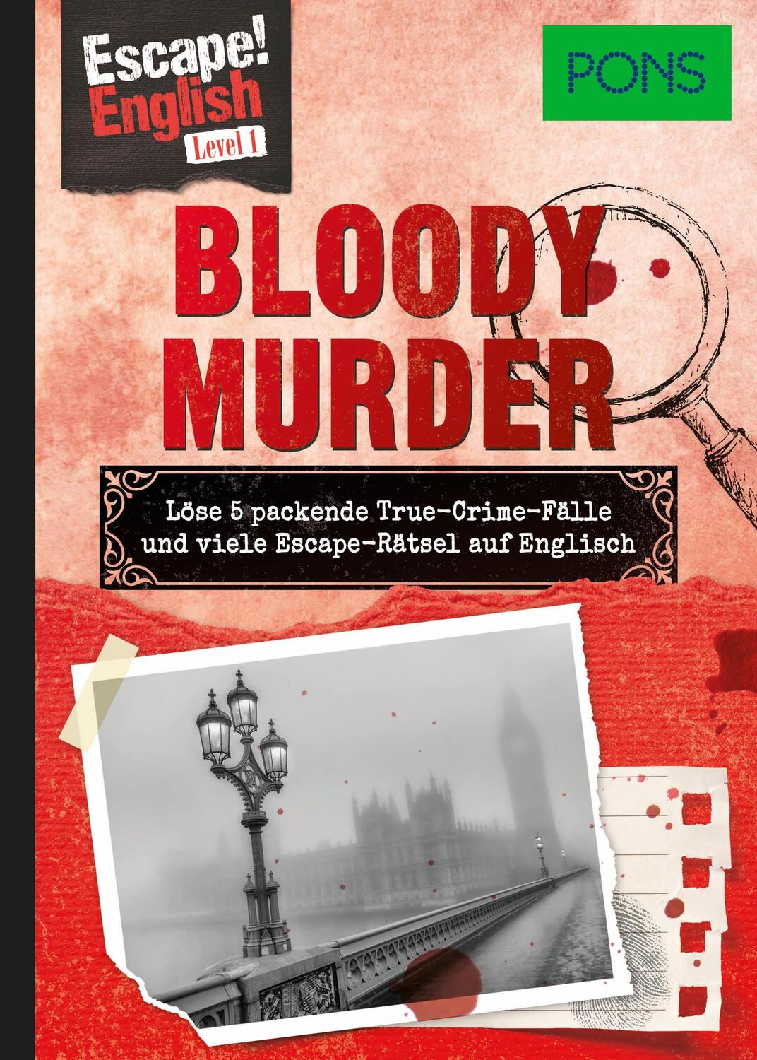 Cover: 9783125624665 | PONS Escape! English - Level 1 - Bloody Murder | Ulrike Wolk (u. a.)