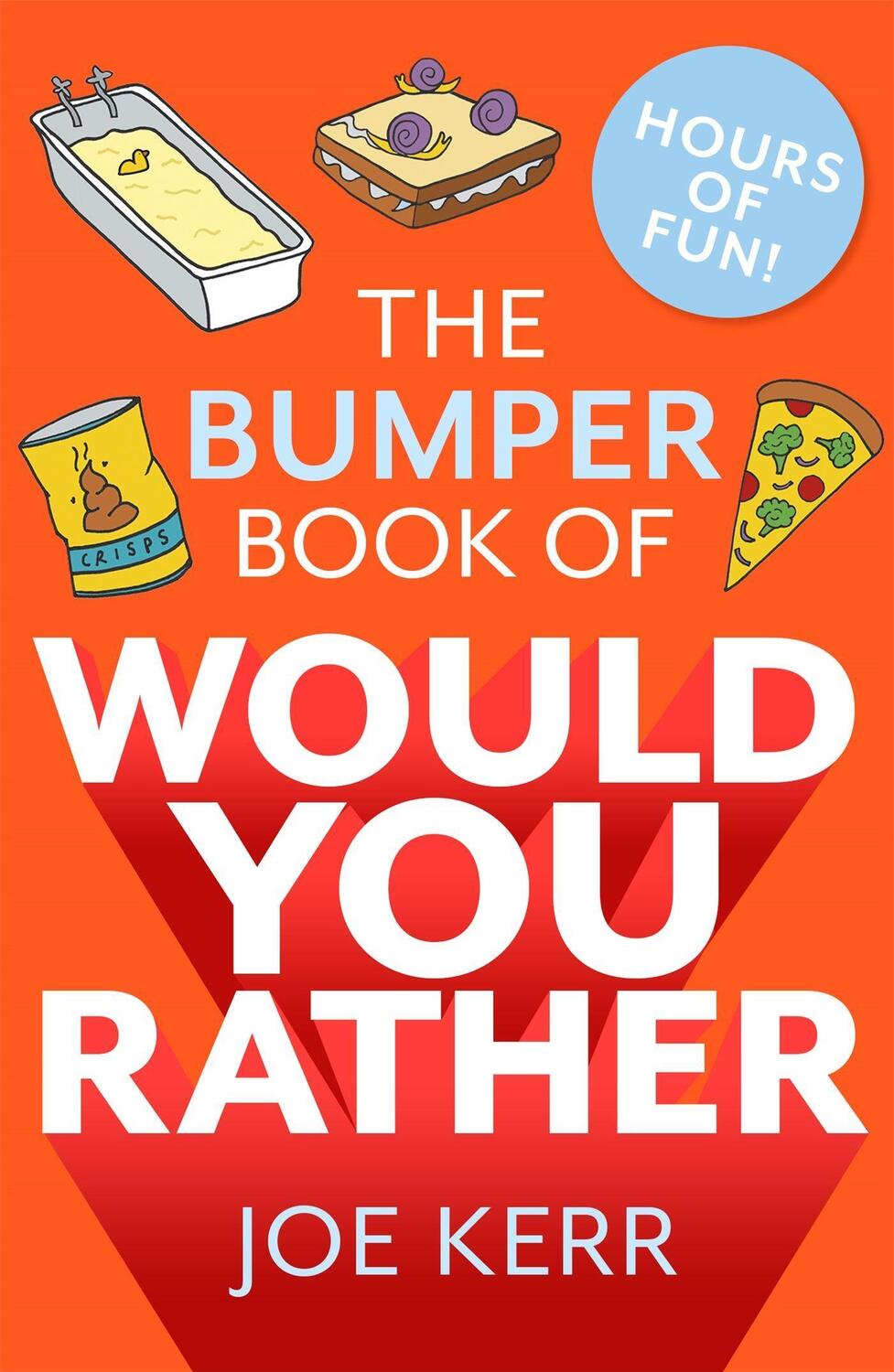 Cover: 9780751579796 | The Bumper Book of Would You Rather? | Joe Kerr | Taschenbuch | 2023