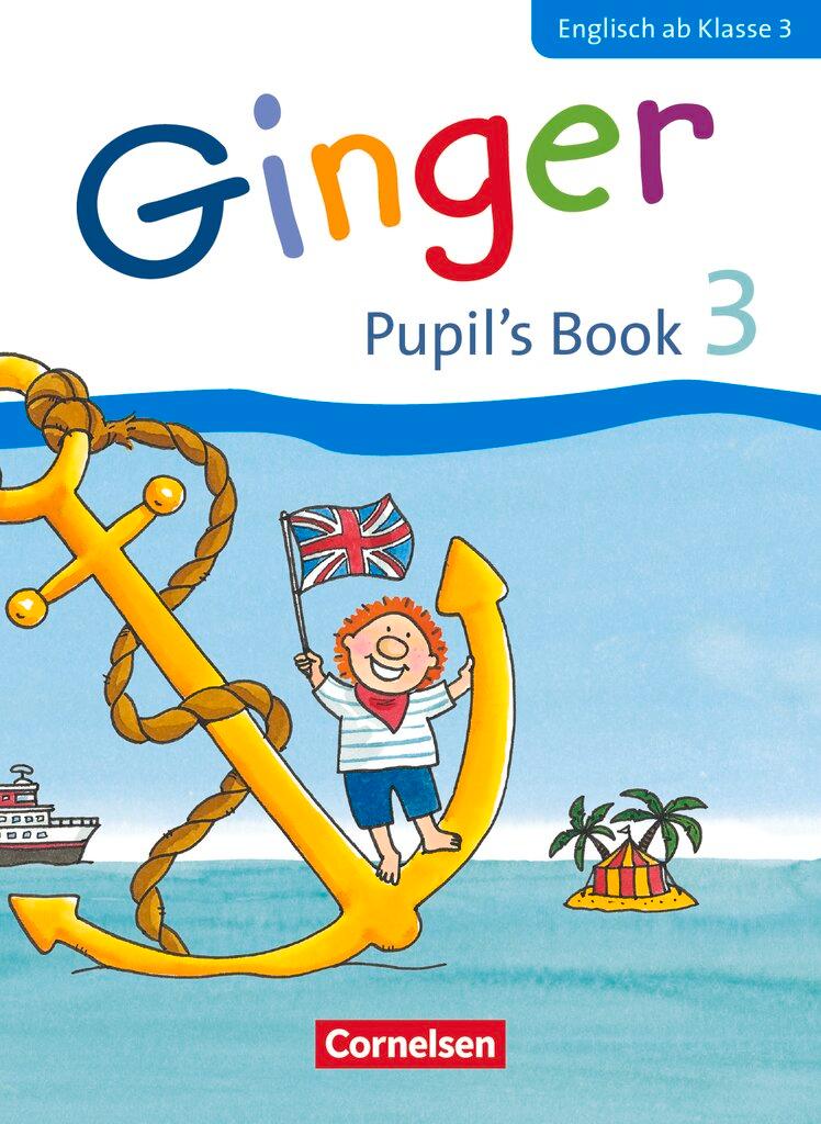 Cover: 9783060834013 | Ginger 03: 3. Schuljahr. Pupil's Book | Ines Völtz (u. a.) | Buch