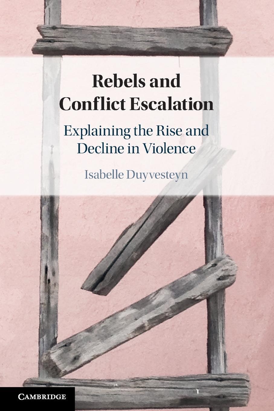 Cover: 9781009009256 | Rebels and Conflict Escalation | Isabelle Duyvesteyn | Taschenbuch