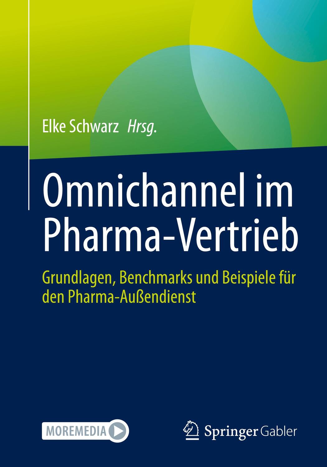 Cover: 9783658344313 | Omnichannel im Pharma-Vertrieb | Taschenbuch | XV | Deutsch | 2021