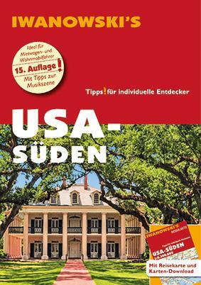 Cover: 9783861972419 | USA-Süden - Reiseführer von Iwanowski | Dirk Kruse-Etzbach | Buch
