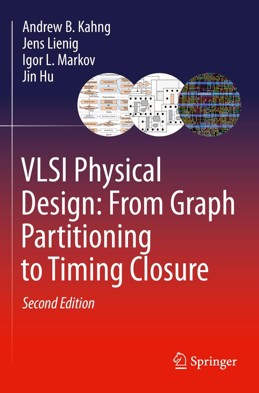 Cover: 9783030964177 | VLSI Physical Design: From Graph Partitioning to Timing Closure | Buch