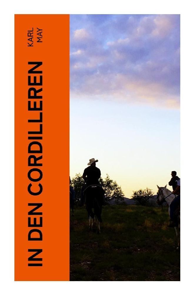 Cover: 9788027375233 | In den Cordilleren | Karl May | Taschenbuch | 252 S. | Deutsch | 2023