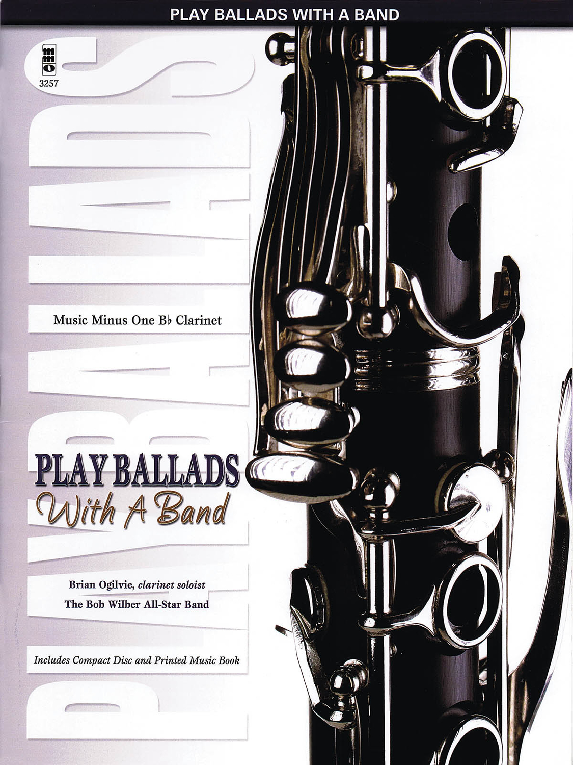 Cover: 884088270629 | Play Ballads with a Band | for B-flat Clarinet | Music Minus One