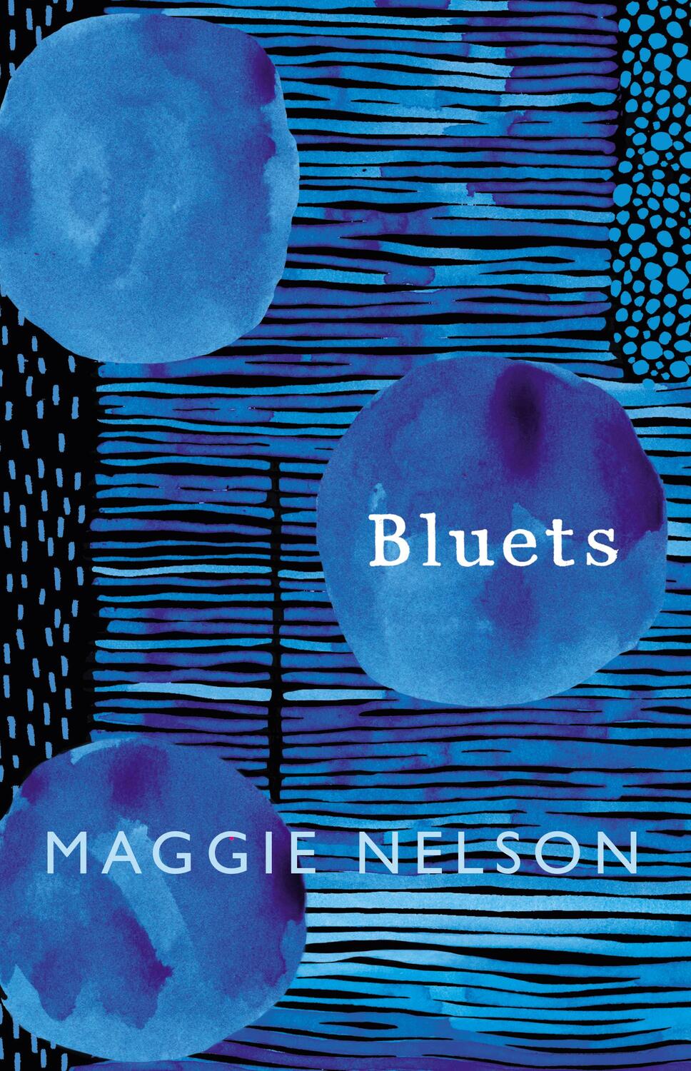 Cover: 9781911214526 | Bluets | Maggie Nelson | Buch | Englisch | 2017 | Random House UK Ltd