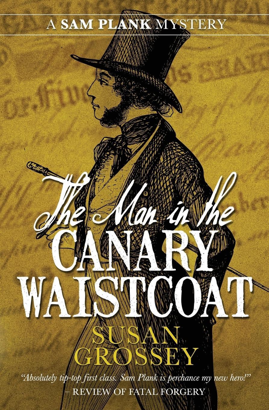Cover: 9781916001916 | The Man in the Canary Waistcoat | Susan Grossey | Taschenbuch | 2019