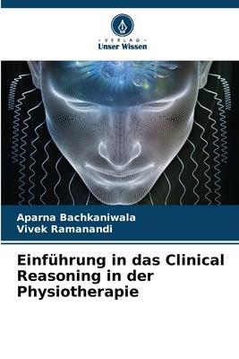 Cover: 9786205753453 | Einführung in das Clinical Reasoning in der Physiotherapie | Buch