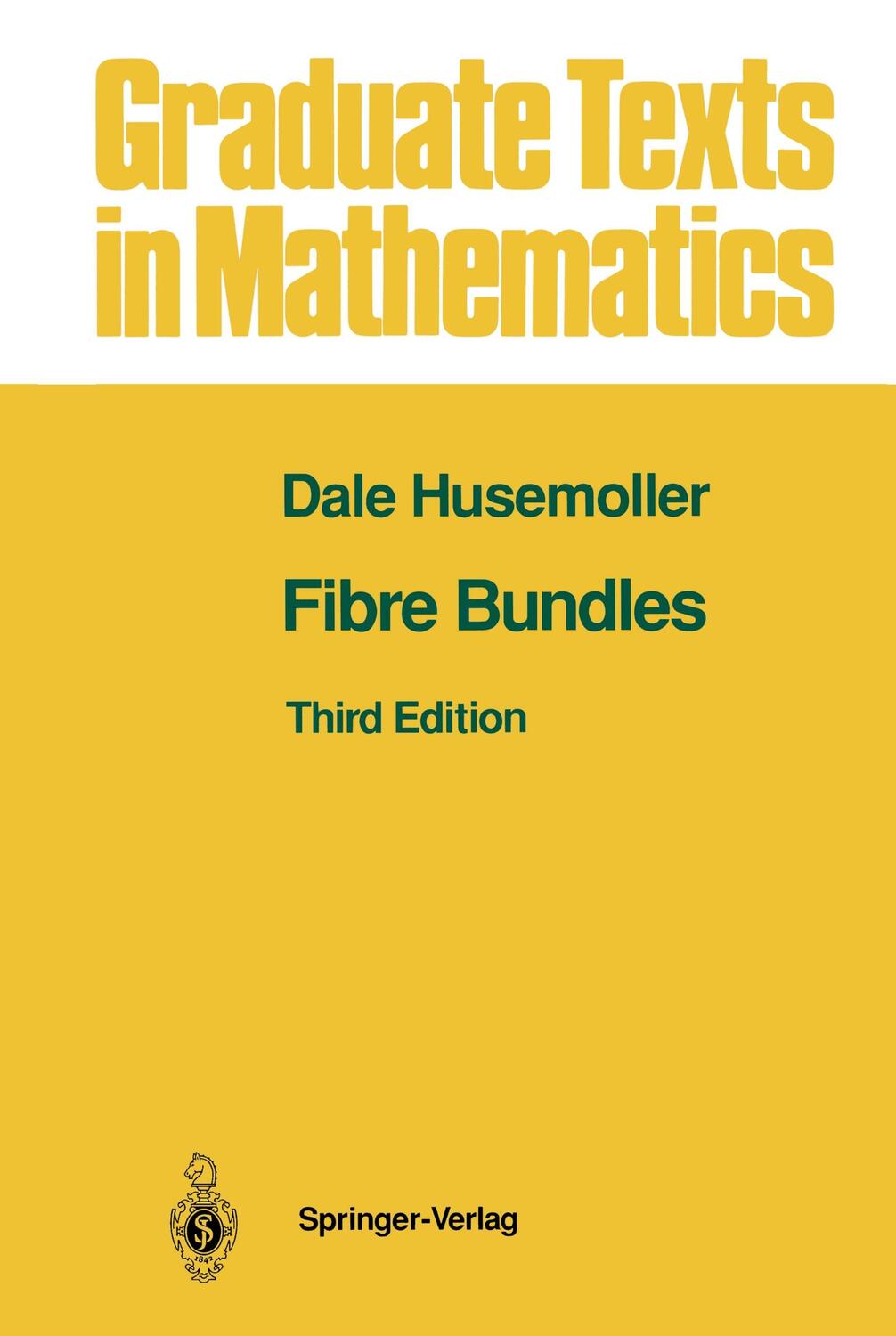 Cover: 9780387940878 | Fibre Bundles | Dale Husemöller | Buch | Graduate Texts in Mathematics
