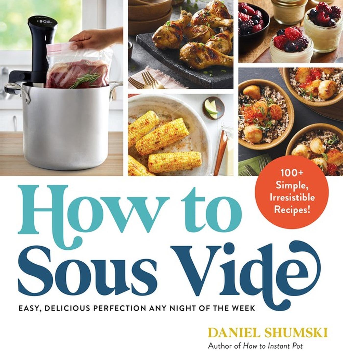 Cover: 9781523512331 | How to Sous Vide | Daniel Shumski | Taschenbuch | Englisch | 2021