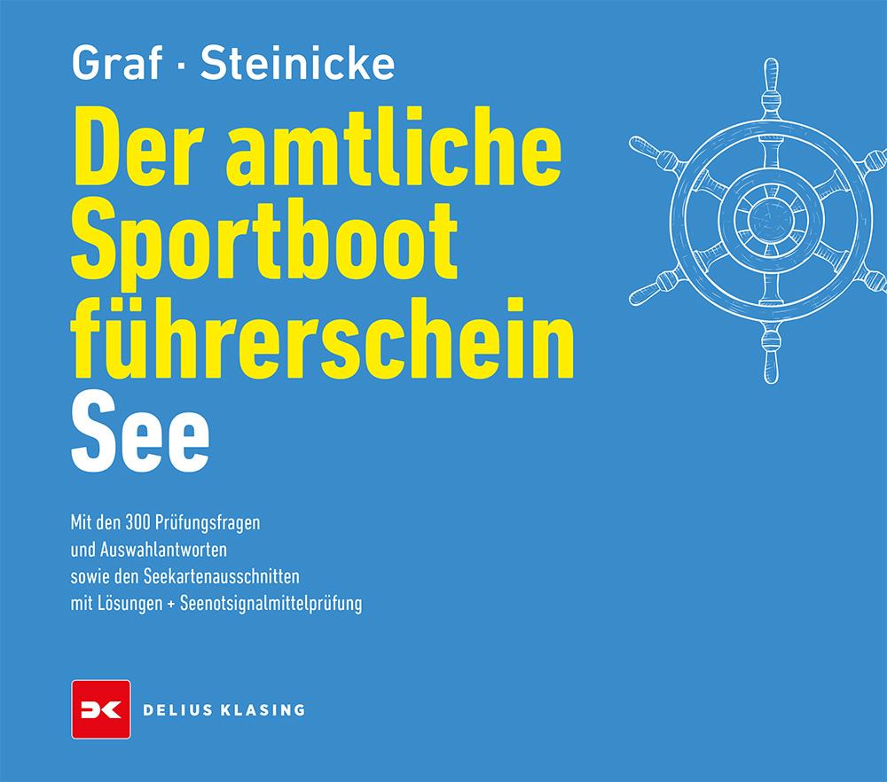 Cover: 9783667129000 | Der amtliche Sportbootführerschein See | Kurt Graf (u. a.) | Buch