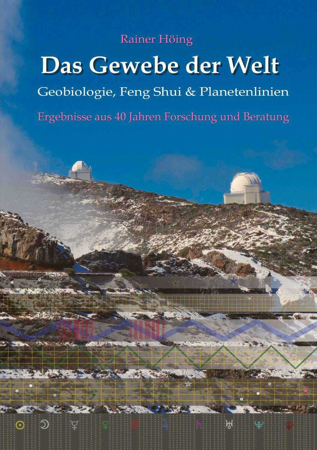 Cover: 9783347342910 | Das Gewebe der Welt - Geobiologie, Feng Shui &amp; Planetenlinien | Höing