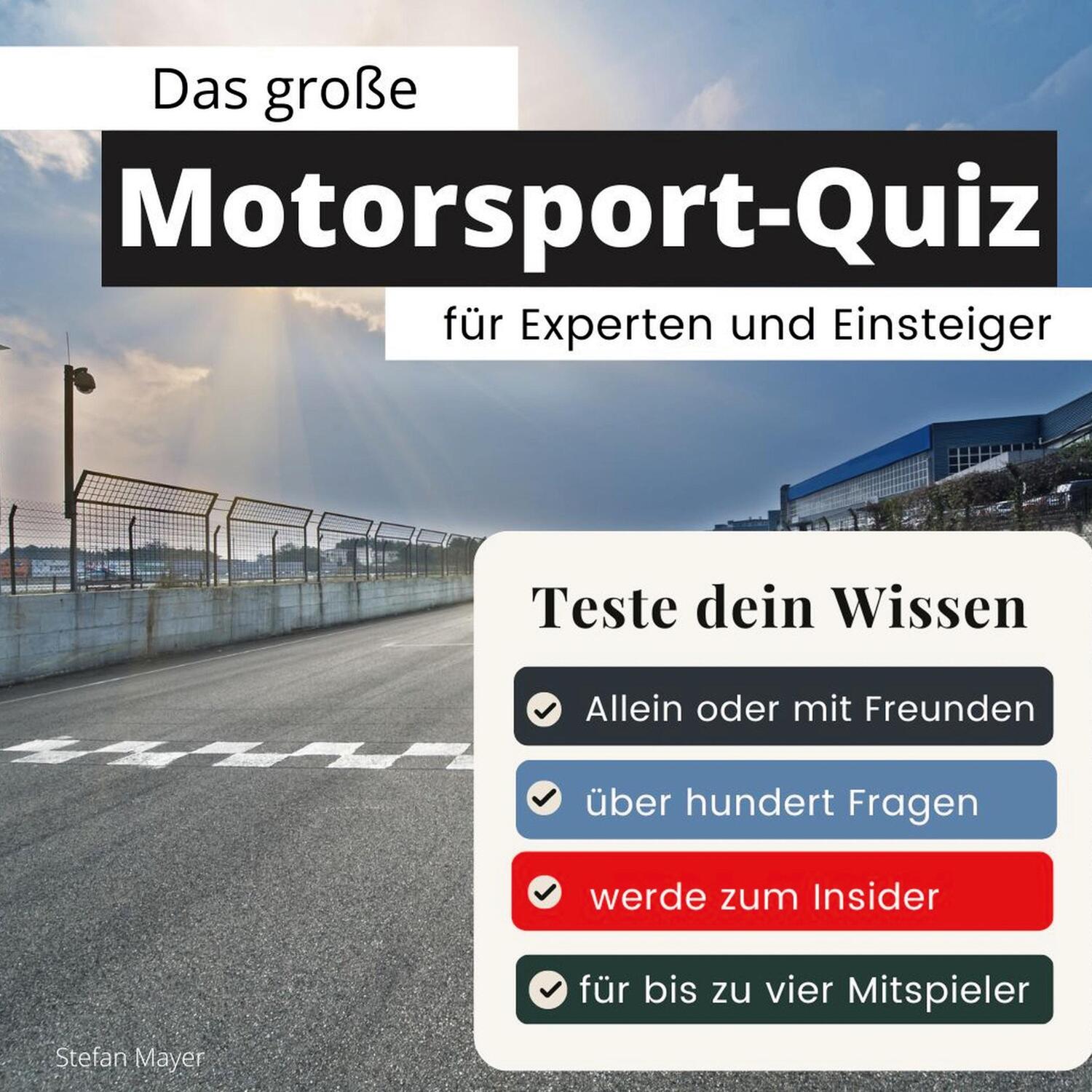 Cover: 9783750524842 | Das große Motorsport-Quiz für Experten und Einsteiger | Stefan Mayer