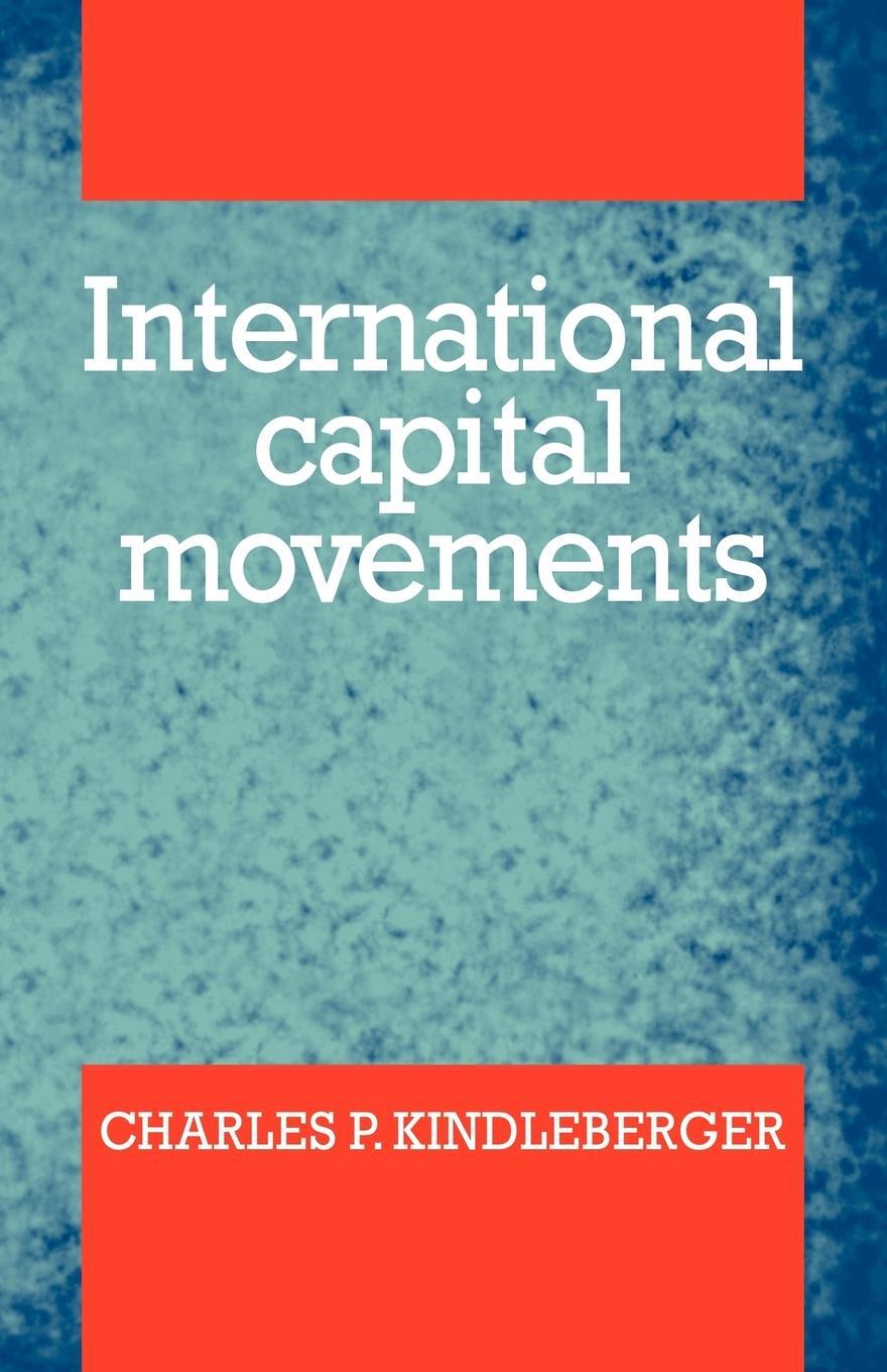 Cover: 9780521369848 | International Capital Movements | Charles P. Kindleberber | Buch